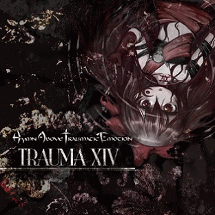 Hymn Above Traumatic Emotion : Trauma XIV